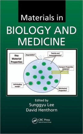 Materials in Biology and Medicine