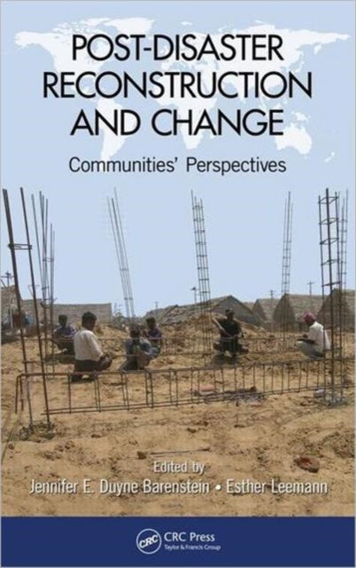 Post-Disaster Reconstruction and Change: Communities' Perspectives