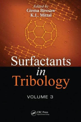 Surfactants in Tribology Volume 3