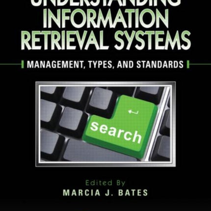 Understanding Information Retrieval Systems