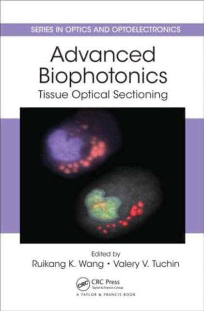 Advanced Biophotonics: Tissue Optical Sectioning