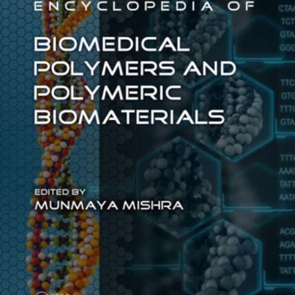 Encyclopedia of Biomedical Polymers and Polymeric Biomaterials 11 Volume Set