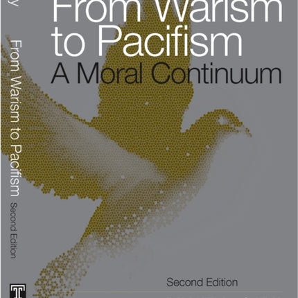 From Warism to Pacifism: A Moral Continuum