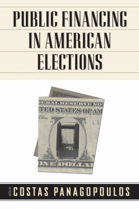 Public Financing in American Elections
