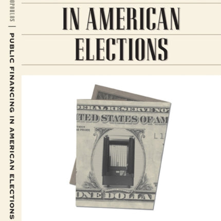 Public Financing in American Elections