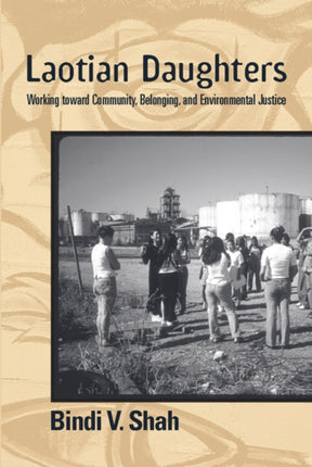 Laotian Daughters: Working toward Community, Belonging, and Environmental Justice