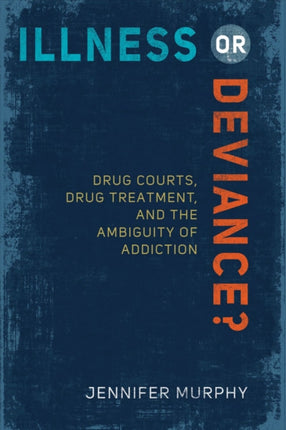 Illness or Deviance