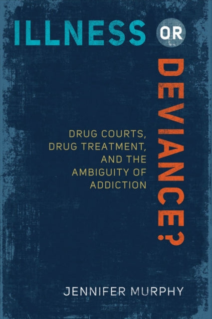 Illness or Deviance