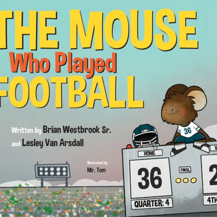 The Mouse Who Played Football