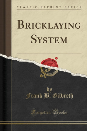 Bricklaying System Classic Reprint
