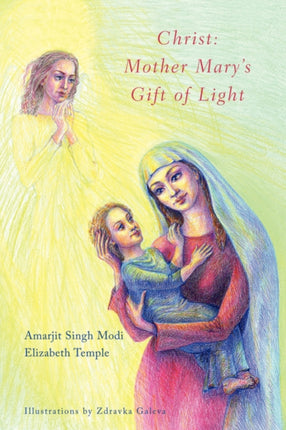 Christ Mother Marys Gift of Light
