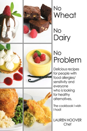 No Wheat No Dairy No Problem