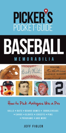 Pickers Pocket Guide  Baseball Memorabilia