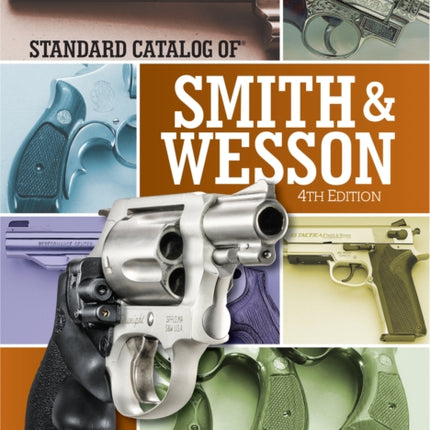 Standard Catalog of Smith & Wesson