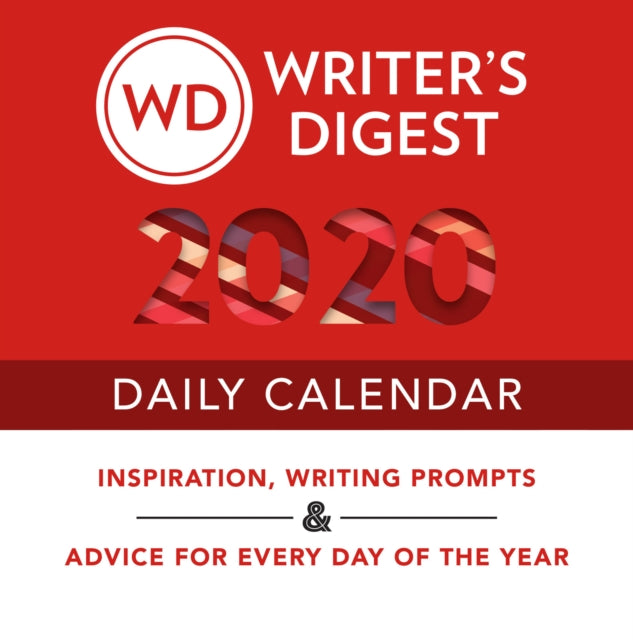 Writer's Digest 2020 Daily Calendar: Inspiration, Writing Prompts, and Advice for Every Day of the Year