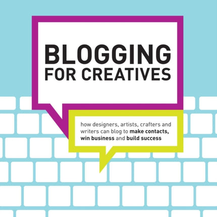 Blogging for Creatives