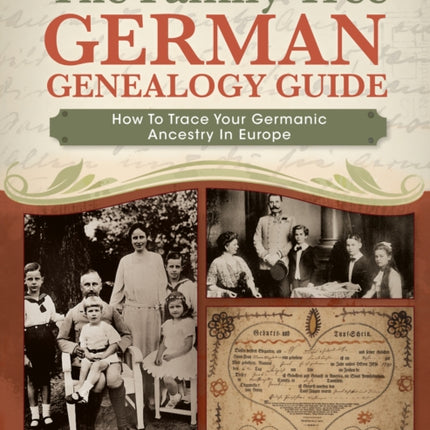The Family Tree German Genealogy Guide