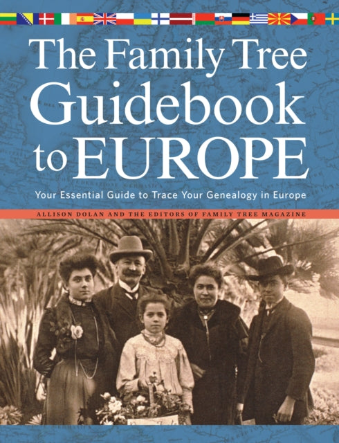 The Family Tree Guidebook to Europe Your