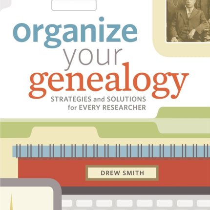 Organize Your Genealogy