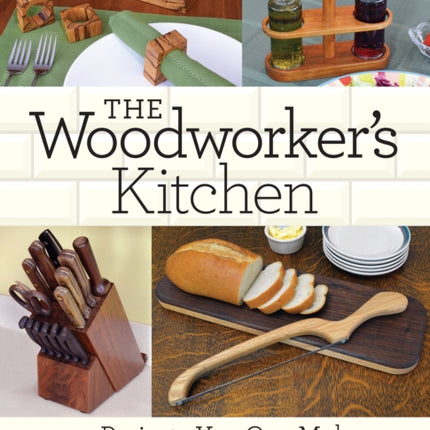 The Woodworkers Kitchen