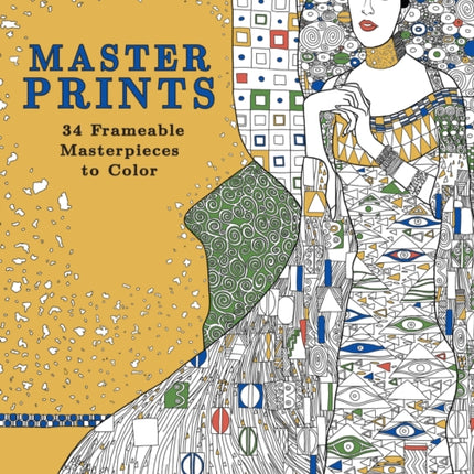 Master Prints 34 Frameable Masterpieces to Color