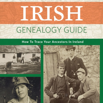 The Family Tree Irish Genealogy Guide