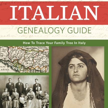The Family Tree Italian Genealogy Guide