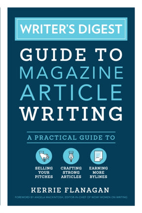 Writers Digest Guide to Magazine Article Writing