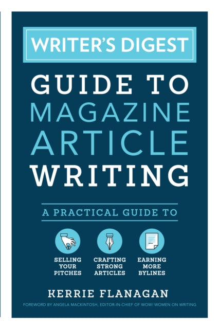 Writers Digest Guide to Magazine Article Writing