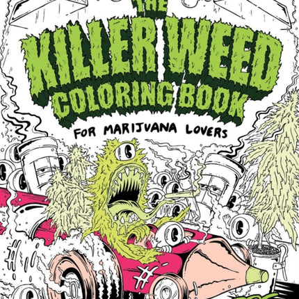 Killer Weed Coloring Book The