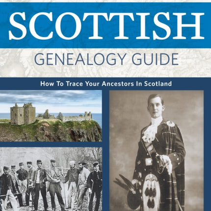 The Family Tree Scottish Genealogy Guide