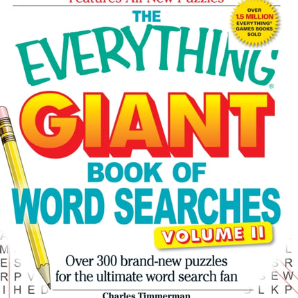 The Everything Giant Book of Word Searches Volume II