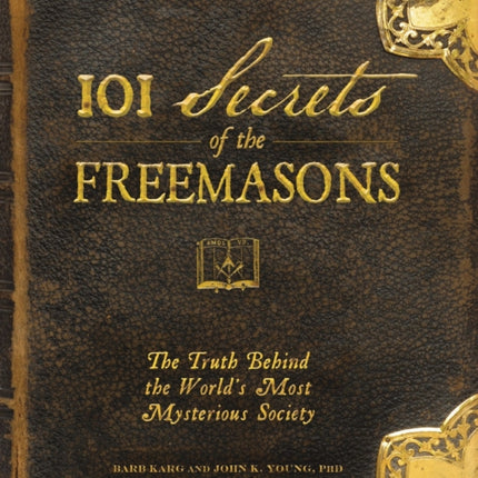 101 Secrets of the Freemasons