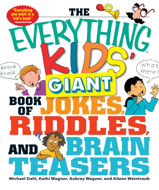 The Everything Kids Giant Book of Jokes Riddles and Brain Teasers