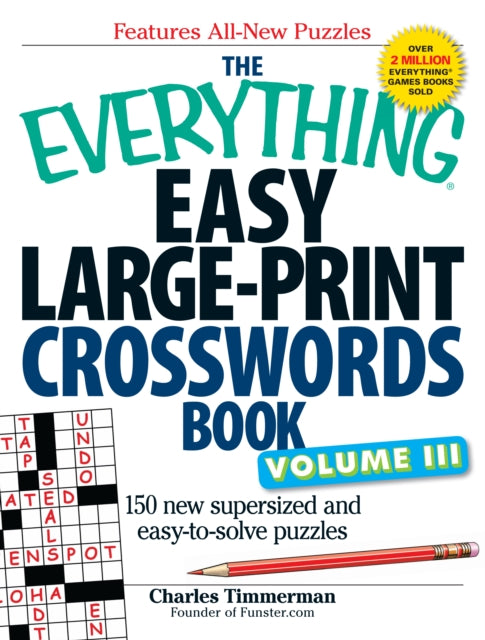 The Everything Easy LargePrint Crosswords Book 150 new supersized and easytosolve puzzles 150 more easy to read puzzles for hours of fun 3