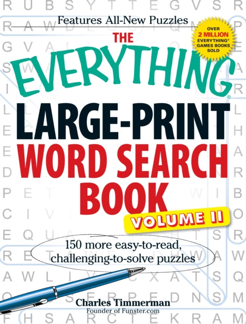 The Everthing LargePrint Word Search Book Volume II 150 more easy to read challenging to solve puzzles Everything