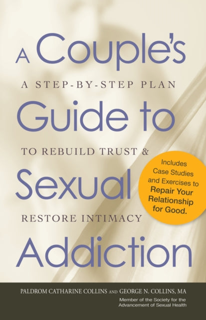 A Couples Guide to Sexual Addiction