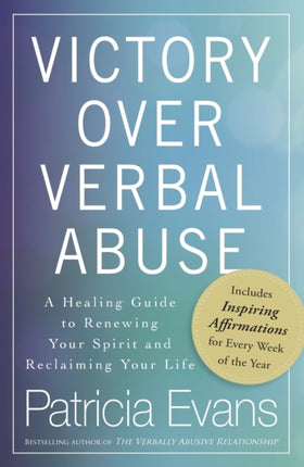 TheVerbally Abusive Relationship Recovery and Renewal A Healing Guide for Victims Everywhere by Evans Patricia  Author  ON Dec012011 Paperback