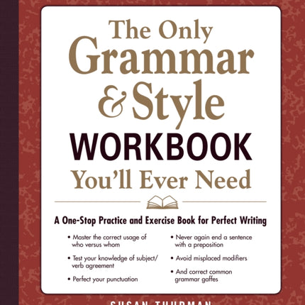 The Only Grammar  Style Workbook Youll Ever Need