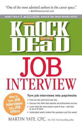 Knock em Dead Job Interview How to Turn Job Interviews Into Job Offers