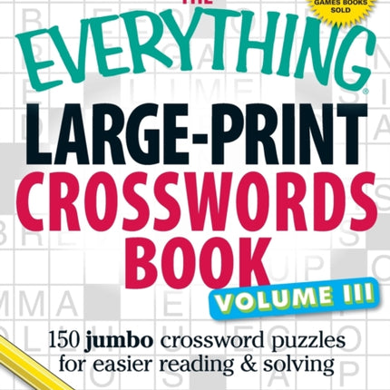 The Everything LargePrint Crosswords Book Volume III