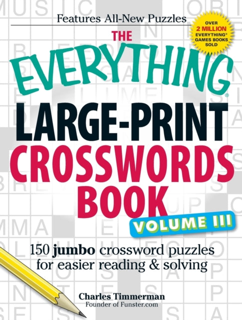 The Everything LargePrint Crosswords Book Volume III