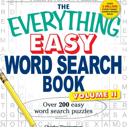 The Everything Easy Word Search Book Volume II Over 200 easy word search puzzles