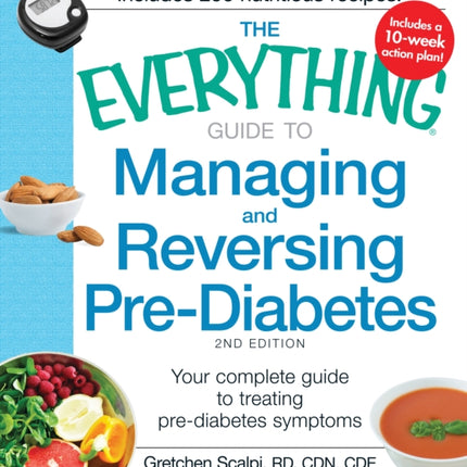 The Everything Guide to Managing and Reversing PreDiabetes