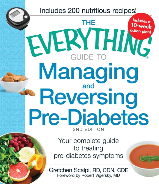 The Everything Guide to Managing and Reversing PreDiabetes