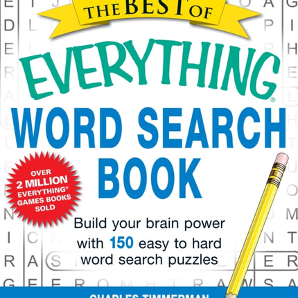 The Best of Everything Word Search Book Build your brain power with 150 easy to hard word search puzzles