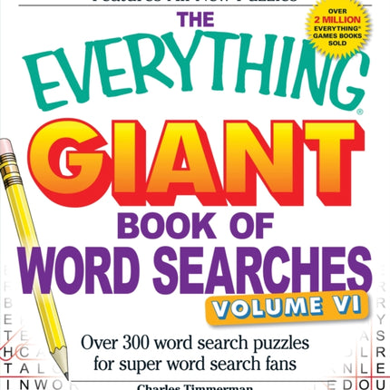 The Everything Giant Book of Word Searches Volume VI