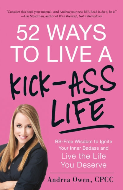 52 Ways to Live a KickAss Life