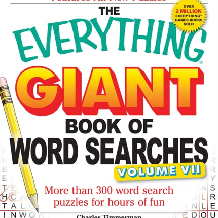 The Everything Giant Book of Word Searches Volume