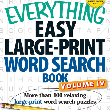 The Everything Easy LargePrint Word Search Book Volume Iv More Than 100 Relaxing LargePrint Word Search Puzzles 4